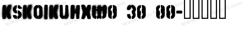 KSKOIKUHXW0 30 00字体转换